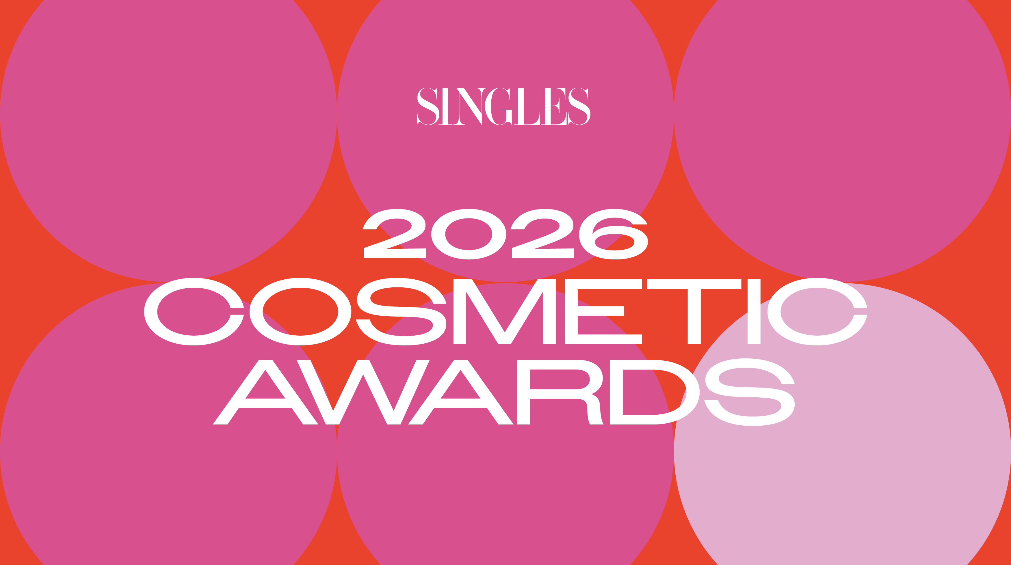 2026 싱글즈 코스메틱 어워즈 : 올해를 대표할 베스트 아이템